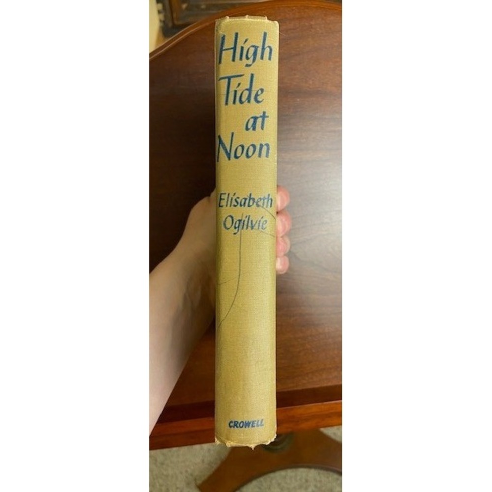 High Tide at Noon Elisabeth Ogilvie 1944 HC WWII Wartime Edition Third Printing